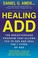 Go to record Healing ADD from the inside out : the breakthrough program...