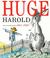 Go to record Huge Harold