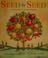 Go to record Seed by seed : the legend and legacy of John "Appleseed" C...