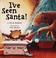 Go to record I've Seen Santa!