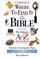 Go to record Where to find it in the Bible : the ultimate A to Z resource