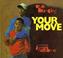 Go to record Your move