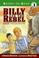 Go to record Billy and the rebel : based on a true civil war story