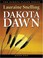 Go to record Dakota dawn an inspirational love story on the Northern Pl...