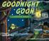 Go to record Goodnight goon :  a petrifying parody