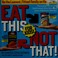Go to record Eat this, not that, for kids : be the leanest, fittest fam...