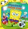 Go to record SpongeBob, soccer star!