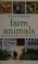 Go to record The joy of keeping farm animals : raising chickens, goats,...