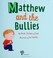 Go to record Matthew and the bullies