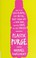 Go to record Plastic purge : how to use less plastic, eat better, keep ...