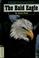 Go to record The bald eagle