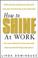 Go to record How to shine at work