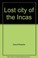 Go to record Lost city of the Incas