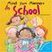 Go to record Mind your manners in school