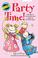 Go to record Party time! : join Mia in the mystery and magic of the fai...