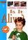 Go to record Living things : is it alive?