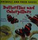 Go to record Butterflies and caterpillars