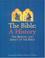 Go to record The Bible : a history : the making and impact of the Bible