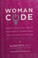 Go to record Woman code : perfect your cycle, amplify your fertility, s...