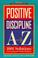 Go to record Positive discipline A-Z : 1001 solutions to everyday paren...