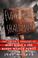 Go to record Every knee shall bow : the truth and tragedy of Ruby Ridge...