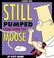 Go to record Still pumped from using the mouse : a Dilbert book