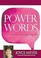 Go to record Power words : what you say can change your life