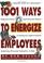 Go to record 1001 ways to energize employees