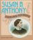 Go to record Susan B. Anthony : daring to vote