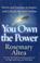 Go to record You own the power : stories and exercises to inspire and u...