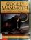 Go to record Woolly mammoth : life, death, and rediscovery