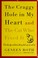 Go to record The craggy hole in my heart and the cat who fixed it : ove...