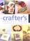 Go to record The crafter's project book : 80+ projects to make and deco...