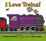 Go to record I love trains!