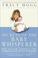 Go to record Secrets of the baby whisperer : how to calm, connect, and ...