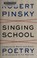 Go to record Singing school : learning to write (and read) poetry by st...