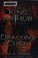 Go to record The King Arthur trilogy. Book 1, Dragon's child