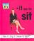 Go to record -It as in sit