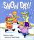 Go to record Snow day!