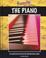 Go to record The piano : an illustrated step-by-step instructional guide