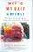 Go to record Why is my baby crying? : the parent's survival guide for c...