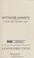 Go to record Writing poetry from the inside out : finding your voice th...
