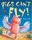 Go to record Pigs can't fly!