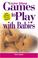 Go to record Games to play with babies