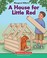 Go to record A house for Little Red