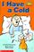 Go to record I have a cold