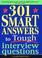 Go to record 301 smart answers to tough interview questions