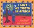 Go to record I lost my tooth in Africa